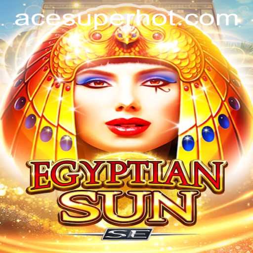 Discover the Mysteries of EgyptianSunSE: An Epic Gaming Adventure with ACESUPER.COM