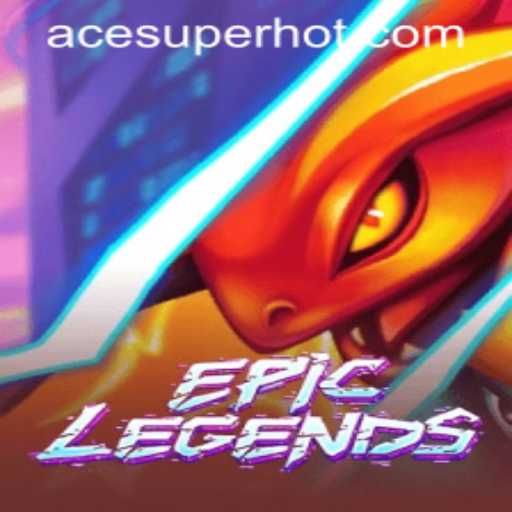 EpicLegends: A Comprehensive Guide to the Latest Gaming Phenomenon