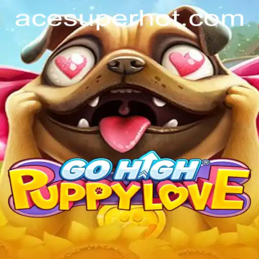 Discover the Magic of GoHighPuppyLove: A Game Changer in the Digital World