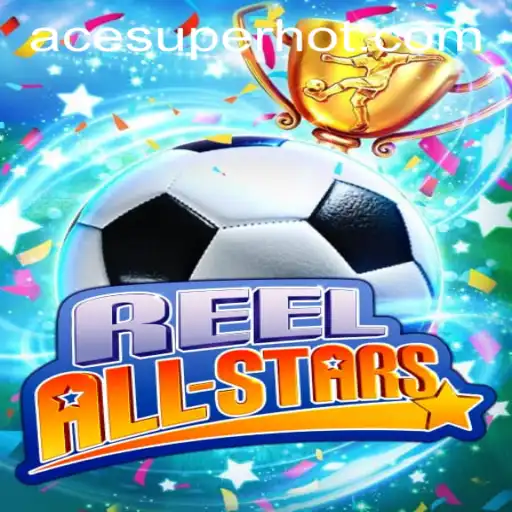 An Insightful Exploration into the Exciting World of ReelAllStars