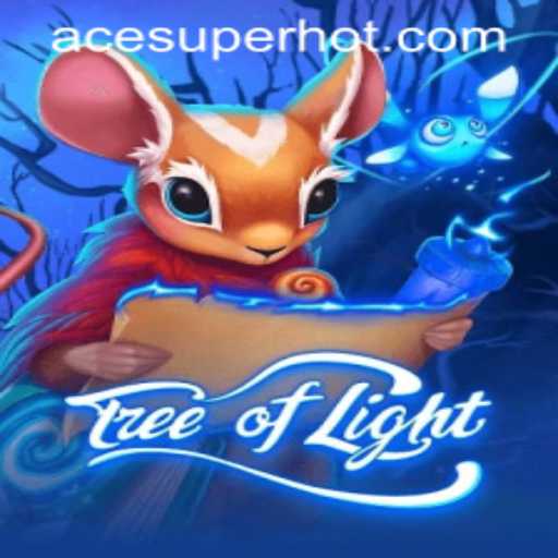 Exploring TreeofLight: An Enchanting Adventure with ACESUPER.COM